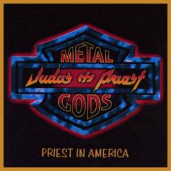Judas Priest : Priest in America